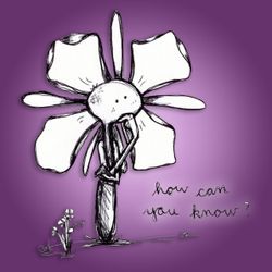 #005: "How Can You Know?" Flowerkid V2