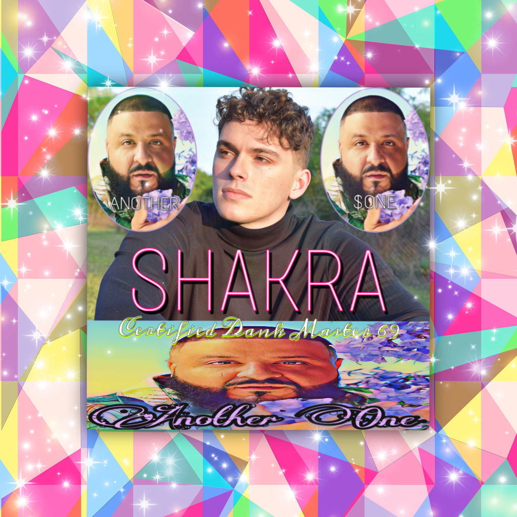 Shakra, Certified Dank Master 69