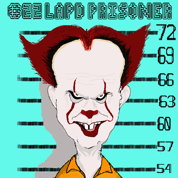 #22 LAPD PRISONER