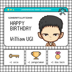 HAPPY BIRTHDAY WILLIAM | UGI ⚔