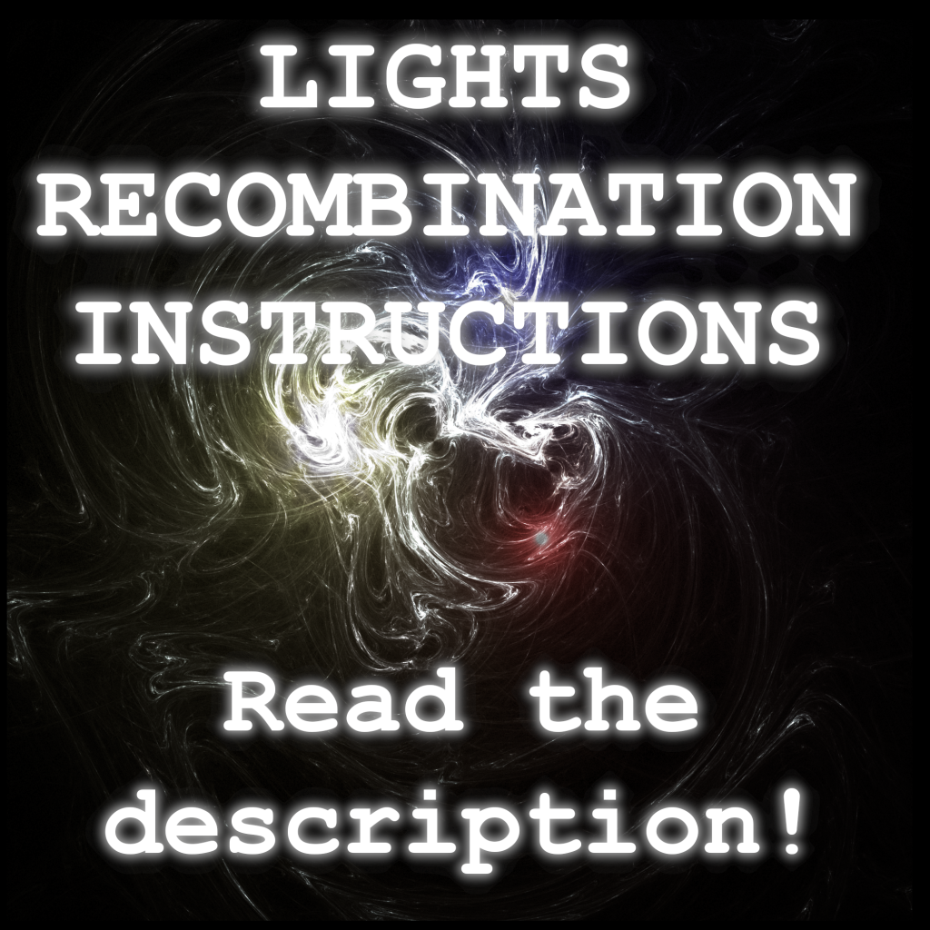 Lights Recombination Instructions