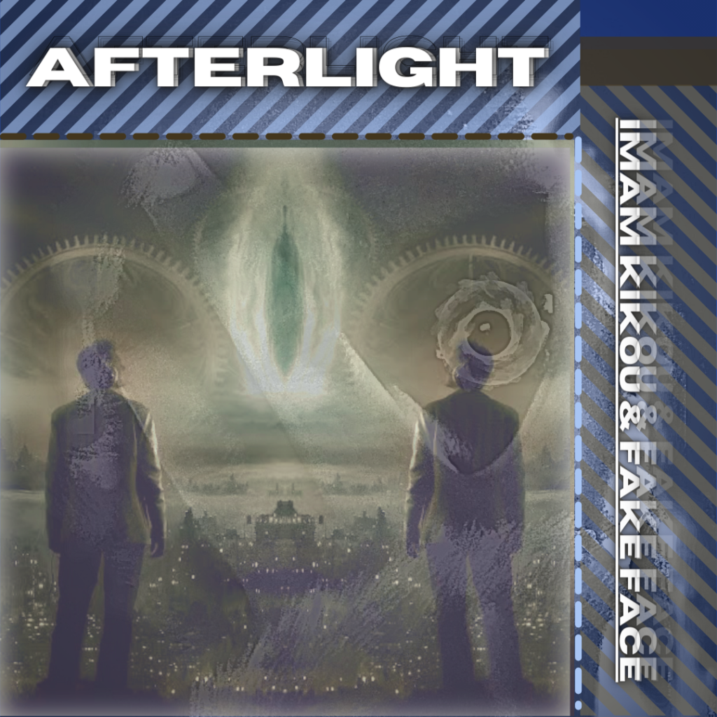 Imam Kikou & Fake Face - Afterlight